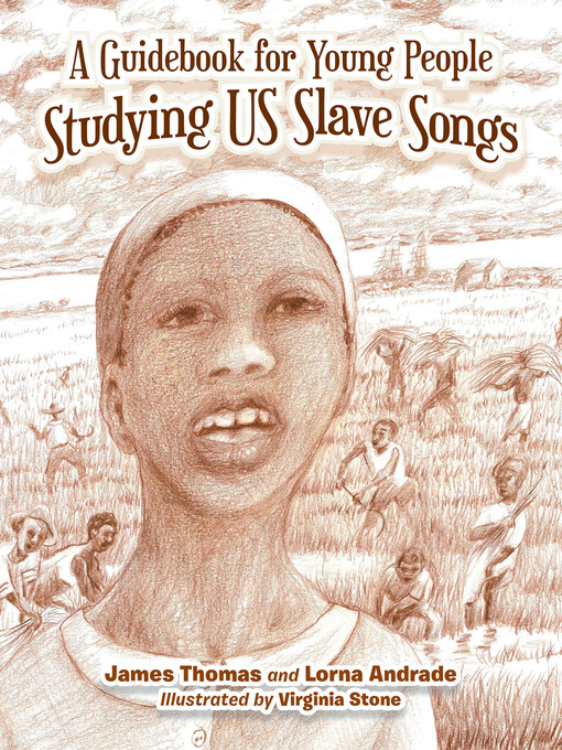 Title details for A Guidebook for Young People Studying Us Slave Songs by James Thomas - Wait list